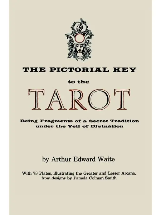 The Pictorial Key to the Tarot. Being Martino Fine Books