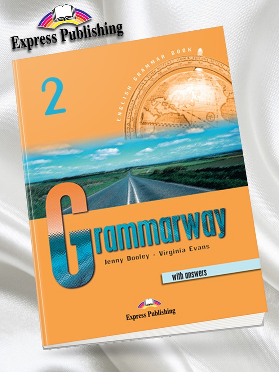 Grammarway 2 Students Book + Answers / Учебник Express Publishing 73303388  купить за 1 417 ₽ в интернет-магазине Wildberries