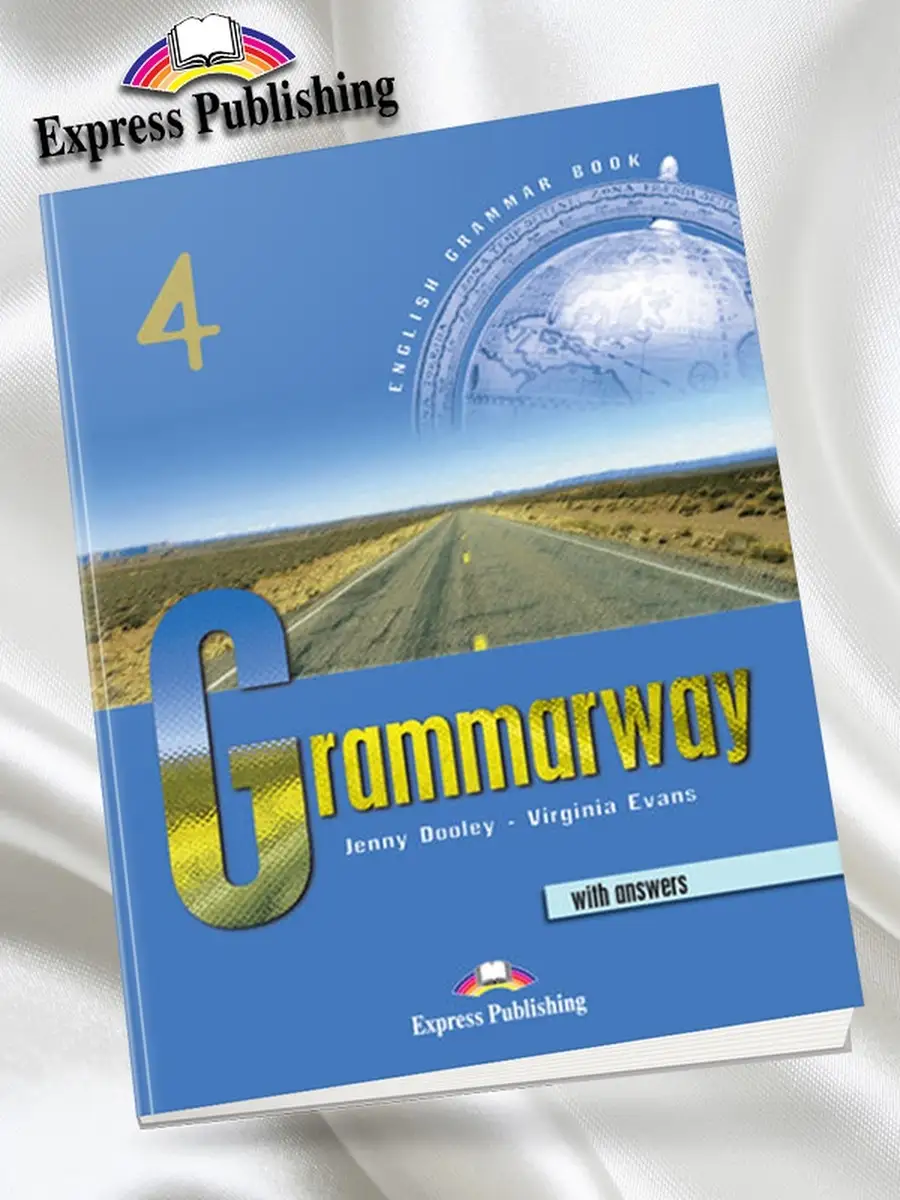 Grammarway 4 Students Book + Answers / Учебник Express Publishing 73303389  купить за 1 252 ₽ в интернет-магазине Wildberries