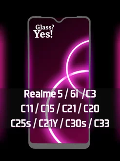 Защитное стекло для Realme 5 6i C3 C11 C15 C21 C20 C25s C30s Glass?Yes! 79729677 купить за 95 ₽ в интернет-магазине Wildberries