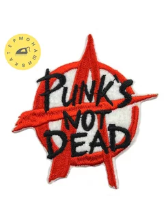 Нашивка Punks Not Dead - Анархия (200011), 90х80мм NASHIVAKA 85883333 купить за 288 ₽ в интернет-магазине Wildberries