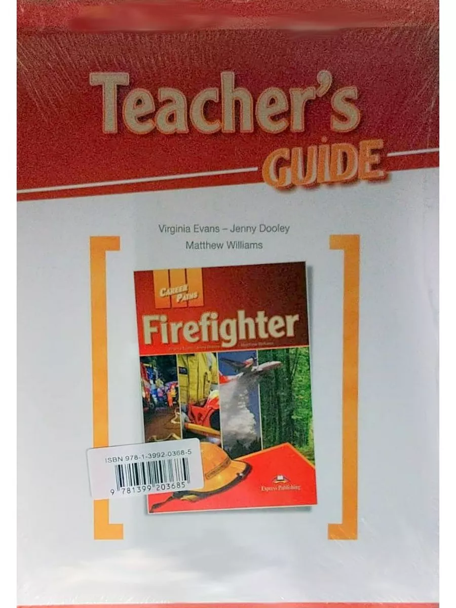 Career Paths Firefighter Teacher Pack английский для работы Express  Publishing 87975348 купить за 1 704 ₽ в интернет-магазине Wildberries