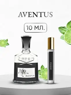 Духи 10 мл стойкие по мотивам Creed Aventus Extrait de Parfum 94566935 купить за 441 ₽ в интернет-магазине Wildberries